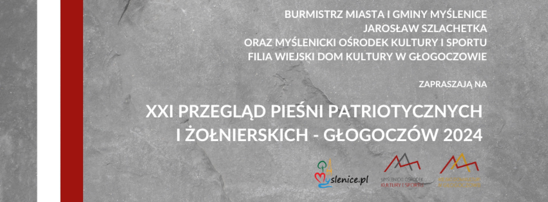 XXI PRZEGLĄD PIESNI PATRIOTYCZNYCH - GŁOGOCZÓW 2024